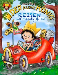 Produktbild: Der kleine K&ouml;nig - Reisen mit Teddy & Co