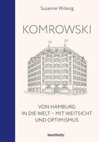Produktbild: Komrowski. Von Hamburg in die Welt.