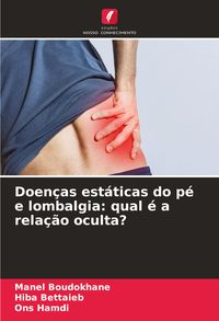 Produktbild: Doen&ccedil;as est&aacute;ticas do p&eacute; e lombalgia: qual &eacute; a rela&ccedil;&atilde;o oculta?