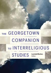 Produktbild: The Georgetown Companion to Interreligious Studies