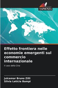 Produktbild: Effetto frontiera nelle economie emergenti sul commercio internazionale