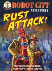 Produktbild: Collicutt, P: Robot City Rust Attack!