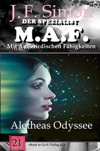 Produktbild: Aletheas Odyssee (Der Spezialist M.A.F. 21)