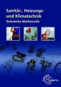 Produktbild: Technische Mathematik Sanit&auml;r-, Heizungs- und Klimatechnik