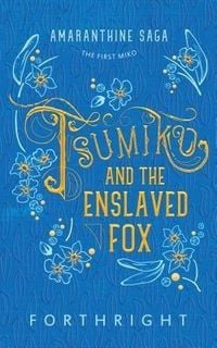 Produktbild: Tsumiko and the Enslaved Fox