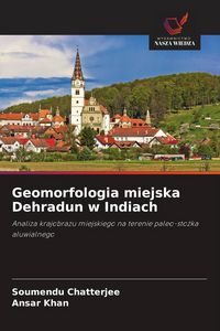 Produktbild: Geomorfologia miejska Dehradun w Indiach