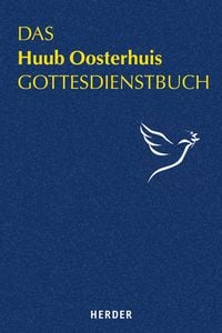 Produktbild: Das Huub Oosterhuis Gottesdienstbuch