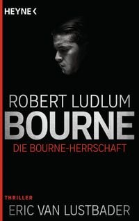 Produktbild: Die Bourne Herrschaft / Jason Bourne Band 12