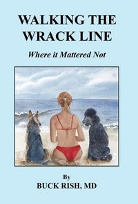 Produktbild: Walking the Wrack Line - Where it Mattered Not