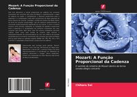 Produktbild: Mozart: A Fun&ccedil;&atilde;o Proporcional da Cadenza