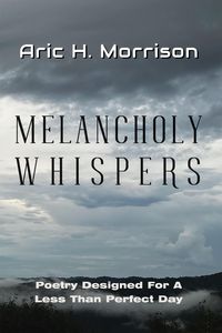 Produktbild: Melancholy Whispers (The Drift-Away Collection, #3)