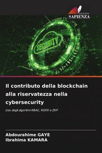 Produktbild: Il contributo della blockchain alla riservatezza nella cybersecurity