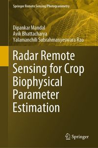 Produktbild: Radar Remote Sensing for Crop Biophysical Parameter Estimation