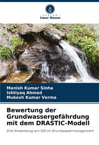 Produktbild: Bewertung der Grundwassergef&auml;hrdung mit dem DRASTIC-Modell