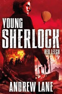 Bild vom Artikel Young Sherlock Holmes: Red Leech vom Autor Andrew Lane