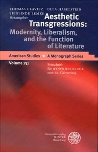 Produktbild: Aesthetic Transgressions: Modernity, Liberalism, and the Function of Literature