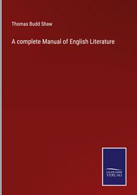 Produktbild: A complete Manual of English Literature