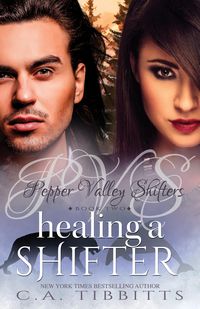 Produktbild: Healing A Shifter (Pepper Valley Shifters, #2)