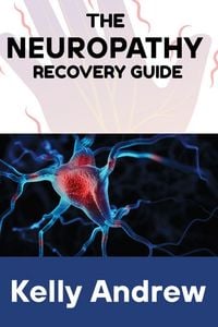 Produktbild: THE NEUROPATHY RECOVERY GUIDE