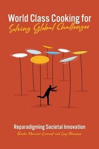Produktbild: World Class Cooking for Solving Global Challenges