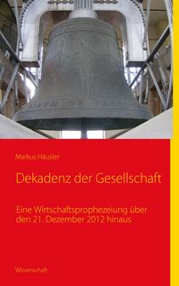 Produktbild: Dekadenz der Gesellschaft