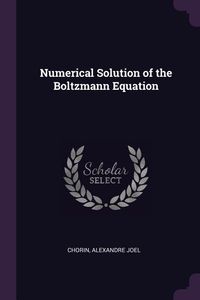 Produktbild: Numerical Solution of the Boltzmann Equation