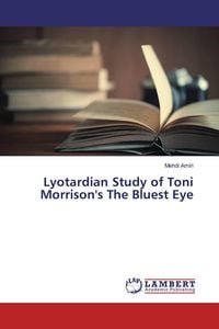 Produktbild: Lyotardian Study of Toni Morrison's The Bluest Eye
