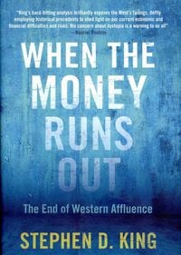 Produktbild: When the Money Runs Out: The End of Western Affluence