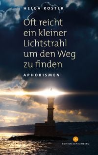 Produktbild: Oft reicht ein kleiner Lichtstrahl um den Weg zu finden