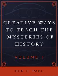 Produktbild: Creative Ways to Teach the Mysteries of History
