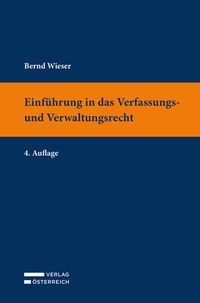 Bild vom Artikel Einführung in das Verfassungs- und Verwaltungsrecht vom Autor Bernd Wieser