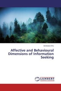 Produktbild: Affective and Behavioural Dimensions of Information Seeking