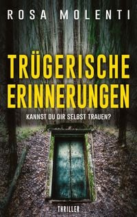 Produktbild: Tr&uuml;gerische Erinnerungen