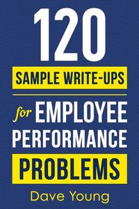 Produktbild: 120 Sample Write-Ups for Employee Performance Problems