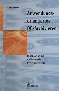 Produktbild: Anwendungsorientiertes DB-Archivieren
