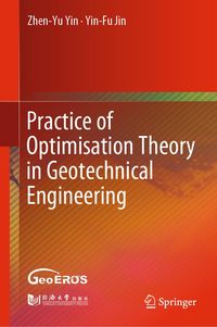 Produktbild: Practice of Optimisation Theory in Geotechnical Engineering