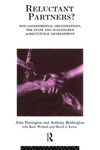 Produktbild: Reluctant Partners? Non-Governmental Organizations, the State and Sustainable Agricultural Development