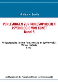 Produktbild: Vorlesungen zur philosophischen Psychologie von Kunst. Band 5