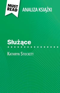 Produktbild: S&iquest;u&iquest;&iquest;ce ksi&iquest;&iquest;ka Kathryn Stockett (Analiza ksi&iquest;&iquest;ki)