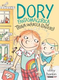 Produktbild: Dory Fantasmagorica trova un'amica (per davvero)