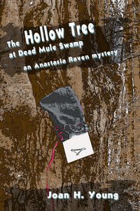 Produktbild: The Hollow Tree at Dead Mule Swamp (Anastasia Raven Mysteries, #2)