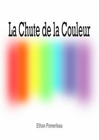 Produktbild: Chute de la couleur, la