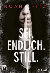 Produktbild: Sei. Endlich. Still.