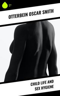 Produktbild: Child Life and Sex Hygiene