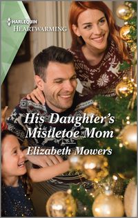 Produktbild: His Daughter's Mistletoe Mom