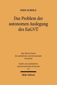 Produktbild: Das Problem der autonomen Auslegung des EuGV&Uuml;