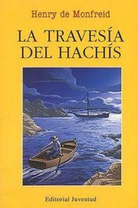 Produktbild: La traves&iacute;a del hach&iacute;s