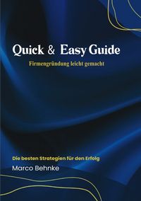 Produktbild: Quick &amp; Easy Guide Firmengr&uuml;ndung leicht gemacht