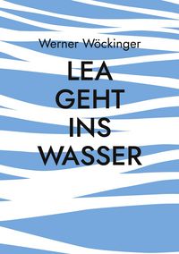 Produktbild: Lea geht ins Wasser