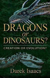Produktbild: Dragons or Dinosaurs?: Creation or Evolution?